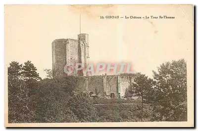 Gisors — O Castelo - A Torre St-Thomas — Editor Gisors, n°10