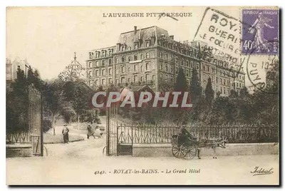 Royat-les-Bains — O Grande Hotel — Editor Ideal, n° 4242