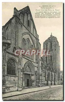 Dreux (E-et L) — Igreja de São Pedro, Portal Norte ou Porta de Chumbo — Editor: R. Rousseau, Dreux