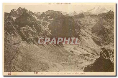 Le Hauts-Pyrénées — Nuova strada del Pic du Midi e Néouvielle — Fototipia Labaouche, Toulouse