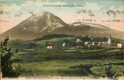 O Puy de Dôme, o Petit Puy de Dôme e o Village d'Orcines — A Auvergne pitoresca