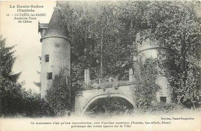 LUXEUIL-LES-BAINS — Antiga Porta do Carvalho — A Haute-Saône ilustrada, n°26