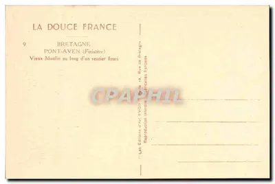 Pont-Aven (Finistère) — Velho Molino ao longo de um caminho florido — Edições d'Art YVON — Verso