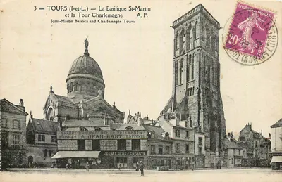 Tours (Indre-et-Loire) — A Basílica de São Martinho e a Torre Carlomagno — A.P.