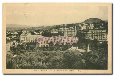 Royat — O Casino e os Hotéis — I.L. — n°124