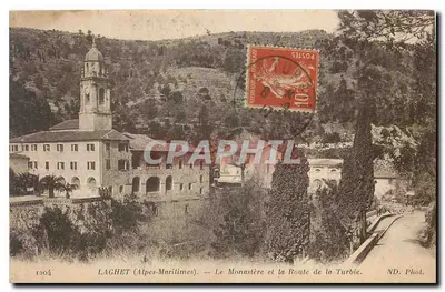 Laghet (Alpes-Maritimes) — O Mosteiro e a Estrada da Turbie — ND: Phol.