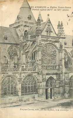 Les Andelys — Igreja de Nossa Senhora, Portal ogival (século XIV ao XV) — Ferjus-Caron, editor, pl. da Igreja, Les Andelys