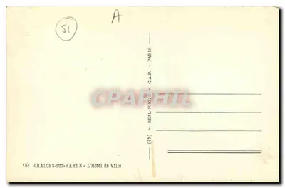 Chalons-sur-Marne — O Hotel de Ville — editor C.A.P. Paris — Verso