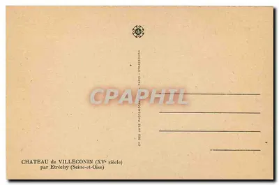 Castelo de Villeconin — XVᵉ século — por Etréchy (Seine-et-Oise) — Arts des Arts Photomecanique, Paris-Strasbourg — Verso