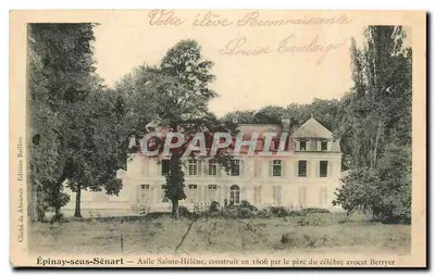 Épinay-sous-Sénart — Asilo Santa Helena, construído em 1806 pelo pai do famoso advogado Berryer — cliché de Abanaza, Edição Baillon