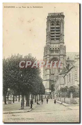 Soissons — A Torre da Catedral — Gr. Nougaredé, editor, Soissons