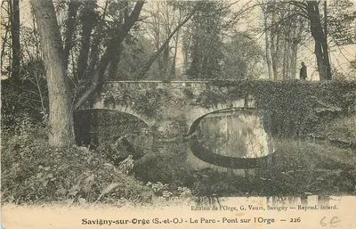 Savigny-sur-Orge — O Parque - Ponte sobre a Orge — Edição da Orge, G. Vaurs, Savigny — 226