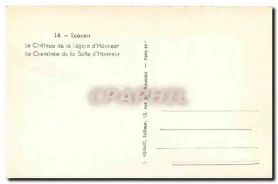 Castelo da Legião de Honra — A Lareira da Sala de Honra — Editor REANT, 15 rue de l'Aqueduc, Paris — Verso