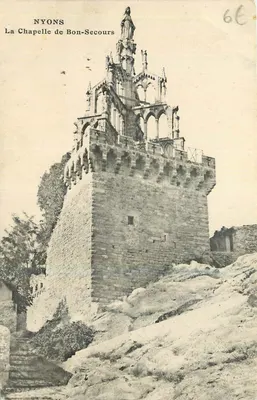 Nyons — A Capela de Bon-Secours — editor desconhecido, n° de série 66