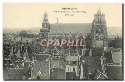 Gisors (Eure) — Vista geral da Catedral, lado Norte — J. Bonnay, Editor