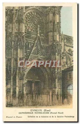 Évreux (Eure) — Catedral Nossa Senhora (Portal Norte) — Coleção da Kolarsine e da Solução Pautaubergs