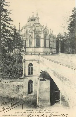 Dreux - Capela de São Luís — A Abside, o Sintral e a Ponte que Conduz ao Parque — Imp. Lefebvre, Dreux, n°12