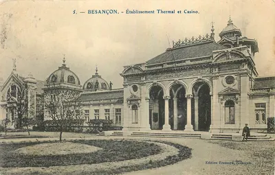 Besançon — Estabelecimento Termal e Cassino — Edição Fressard, Besançon
