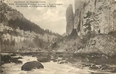 As Gorges do Doubs e a Aiguille de la Mort — Fronteira Franco-Suíça — Edição L. Gaillard-Preitre, Blançon