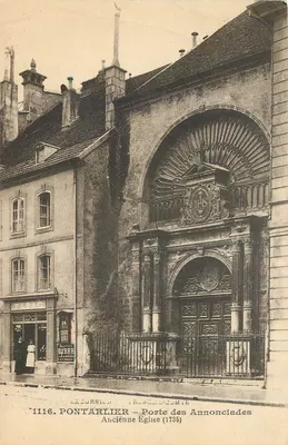 Pontarlier - Porte des Annonciades (Ancienne Église, 1735) — Éditeur L. Galliard-Prière, n° 1116