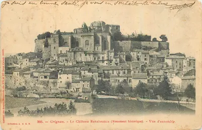 Grignan — O Castelo Renascentista (Monumento Histórico) — Vista geral — Coleção A. B. E. N. n°366