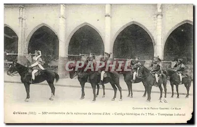 Orléans (1912) — 500º aniversário do nascimento de Joana d'Arc — Desfile histórico do 7 de Maio — Trombetas a cavalo — A.G. — Trajes da Maison Chanteau