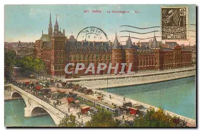 Paris — A Conciergerie — LL. n°871