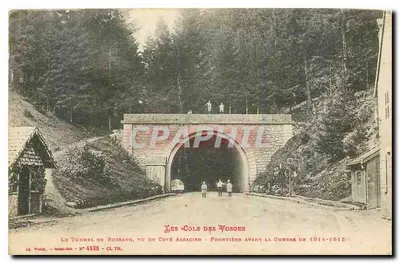 O túnel de Bussang, visto do lado alsaciano - Fronteira antes da Guerra de 1914-1915 — Lé. Welch - N° 4135 - CL TH.