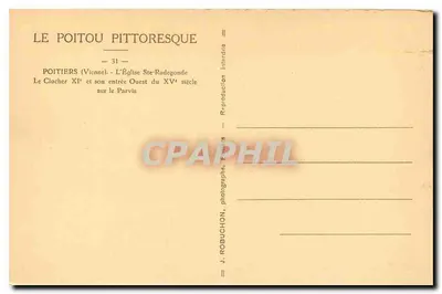 Poitiers - Chiesa di Santa Radegonda - Il campanile dell'XI secolo e l'ingresso occidentale del XV secolo — Verso