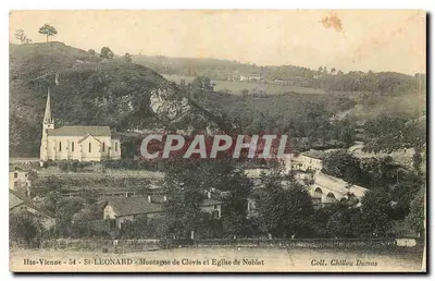 St-LEONARD - Montanha de Clovis e Igreja de Noblat — Coll. Chiklou Dumas