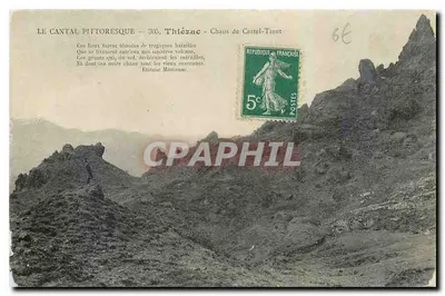 O Cantal pitoresco — Thiezac - Chaos de Castel-Tinét — editor não visível