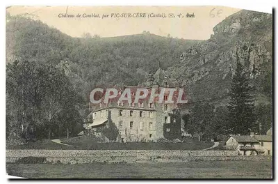 Castelo de Comblat, por VIC-SUR-CÈRE (Cantal) — editor VIC-SUR-CÈRE, número de série 6€