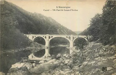 A Auvergne — Ponte de Lanau d'Arches — A Auvergne 756