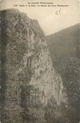 Vale da Rhue - Le Recher dos Falsificadores — O Cantal Pitoresco, n°1118