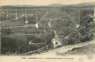 Garabit (Cantal) — A Estrada das Ruínas e o Viaduto — Edições Marguerite Fay - Le Puy