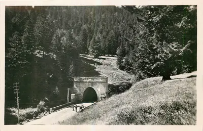 Entrada Norte do Túnel de Lioran — Cantal — editor Les Arts Graphiques de la Corrode, Toulouse