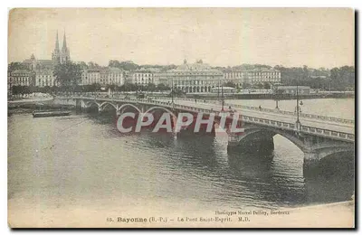 Bayonne (B.-P.) — O Ponte Saint-Esprit — Fototipia Marcel Delboy, Bordeaux