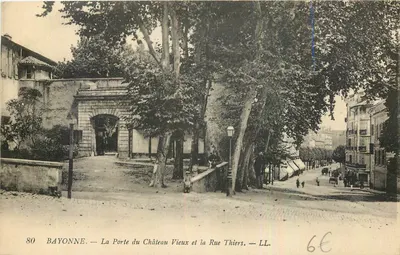 Bayonne — A Porta do Castelo Velho e a Rua Thiers — LL. n°80