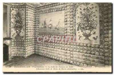 Rambouillet — O Castelo — A Sala das Foiciências de Delft (Antiga Sala de Banhos de Marie-Antoinette) — LL