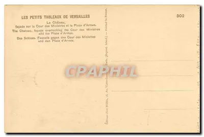 Versailles — Fachada do Castelo na Cour dos Ministros e na Praça das Armas — Éditions MDRIA, n° 302 — Verso