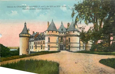 Castelo de Chaumont-sur-Loire — vista geral, lado sudoeste — do século XV ao XVI — editor L. Letormand, Orléans