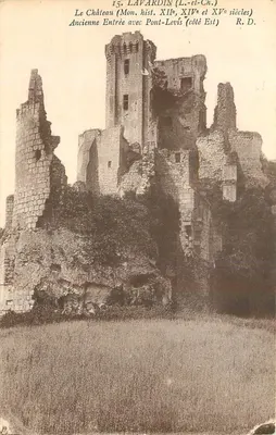 O Castelo de Lavardin — Antiga entrada com ponte levadiça (lado Leste) — R.D. — Editor Dorange, Tours