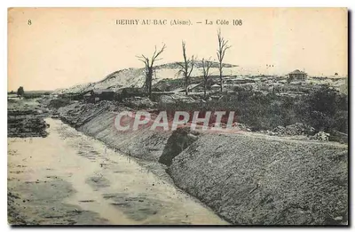 Berry-au-Bac (Aisne) — A Côte 108 — Editor: Créte, Impr. Créte, Paris