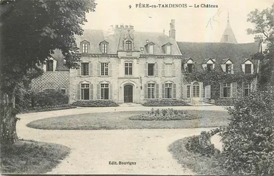 FÈRE-en-TARDENOIS — O Castelo — Edição Bouvigny