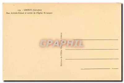 Lisieux (Calvados) — Rue Aristide-Briand e entrada da Igreja de São Jacó — Edições da Editora do Conselho de Lisieux, n° 133 — Verso