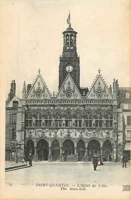 Saint-Quentin — O Hotel de Ville. The town-hall.
