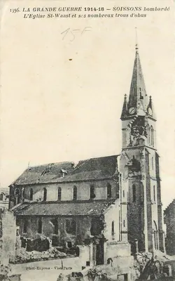Igreja de São Wast de Soissons — bombardeada durante a Grande Guerra 1914-18 — Phot-Express, Paris, n°1356