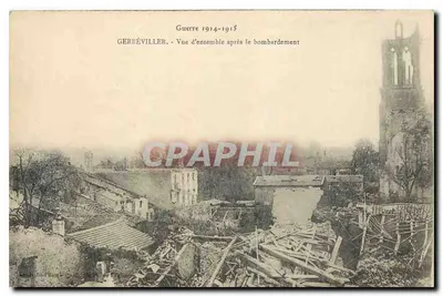 Gerbéviller — Widok ogólny po bombardowaniu — Wojna 1914-1915