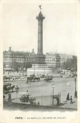 Paris — A Bastilha, Coluna de Julho — Editor: Entres