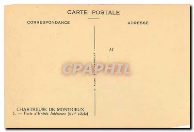 Chartreuse de Montrieux — Wewnętrzna brama wejściowa (XVI wiek) — M. Audry, Édit-Marbelle — Rewers